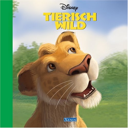 Tierisch wild - Buch zum Film: Disney