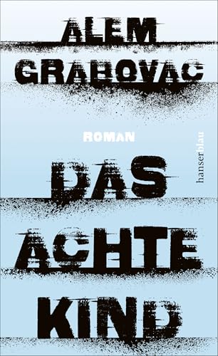 Das achte Kind: Roman von Hanser