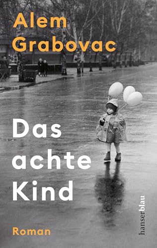 Das achte Kind: Roman