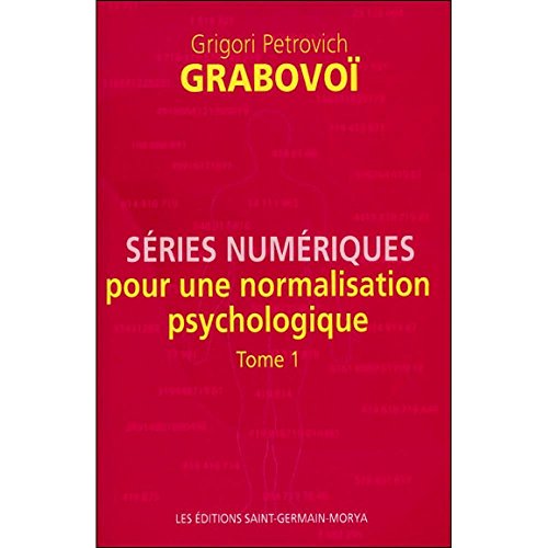 Séries numériques pour une normalisation psychologique - Tome 1 von MORYA