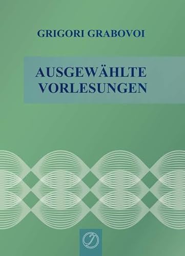 Ausgewählte Vorlesungen Ausgewählte Vorlesungen
