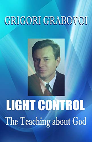 LIGHT CONTROL: The Teaching about God LIGHT CONTROL: The Teaching about God