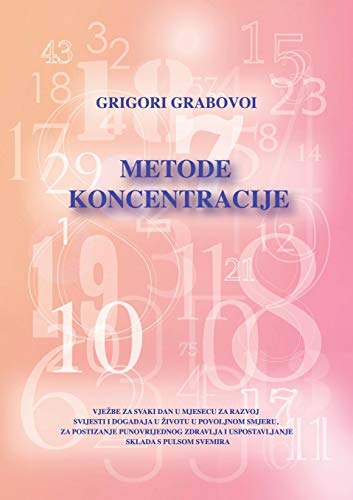 Metode Koncentracije (Croatian Version) von Jelezky Publishing Ug