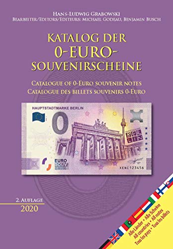 Katalog der 0-Euro-Souvenirscheine: Catalogue of 0-Euro souvenir notes / Catalogue des billets souvenirs 0-Euro