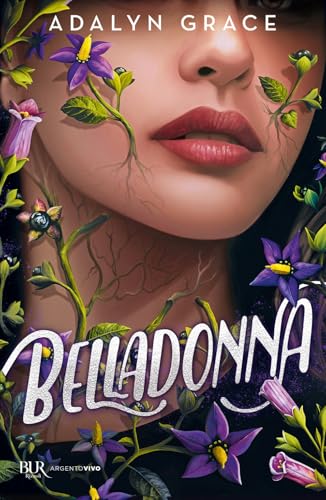 Belladonna (BUR Argentovivo) von Rizzoli