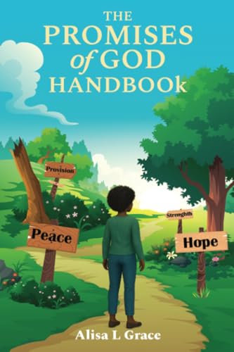 The Promises of God Handbook: A Journey Into His Faithfulness von PublishDrive