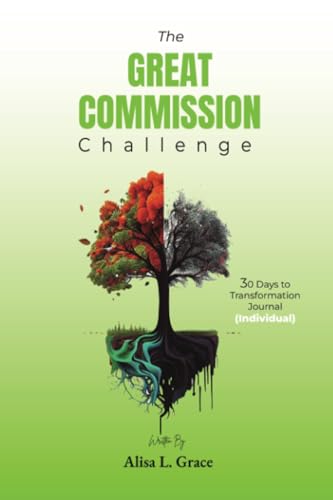 The Great Commission Challenge: 30 Days to Transformation Journal (Individual) von PublishDrive