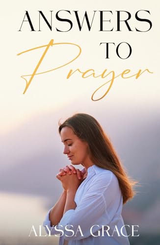 Answers To Prayer