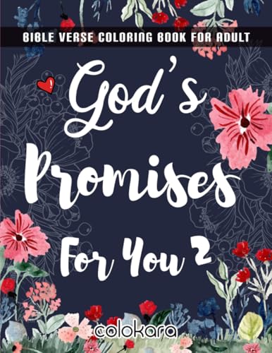 Bible Verse Coloring Book For Adult: God's Promises For You 2 Color as You Reflect on God's Words to You von PublishDrive
