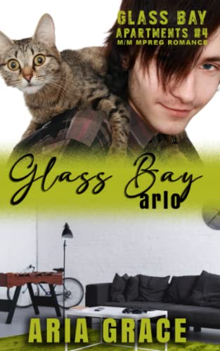Glass Bay: Arlo: Alpha Omega M-Preg Liebesroman ohne Formwandlung (Glass Bay Apartments (German), Band 4)