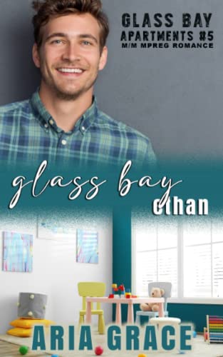Glass Bay: Ethan: Alpha Omega M-Preg Liebesroman ohne Formwandlung (Glass Bay Apartments (German), Band 5)