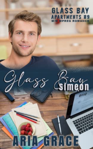 Glass Bay: Simeon: Alpha Omega M-Preg Liebesroman ohne Formwandlung (Glass Bay Apartments (German), Band 9) von Independently published