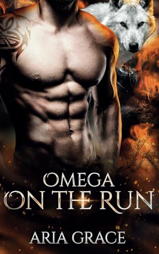 Omega On The Run: An Mpreg Shifter MM Romance Omega On The Run: An Mpreg Shifter MM Romance von Independently published