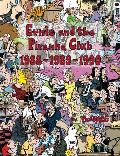 Ernie and the Piranha Club 1988-1989-1990 von Independently published