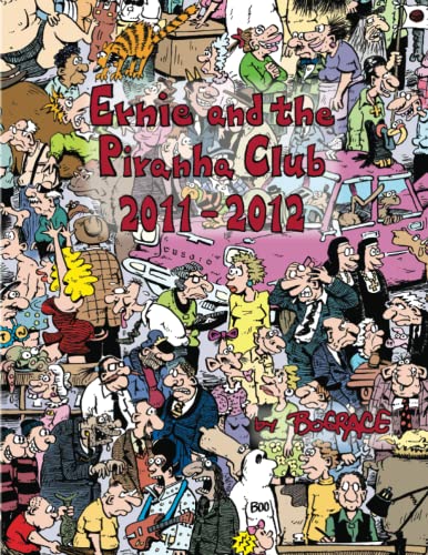 Ernie and the Piranha Club 2011-2012 von Independently published