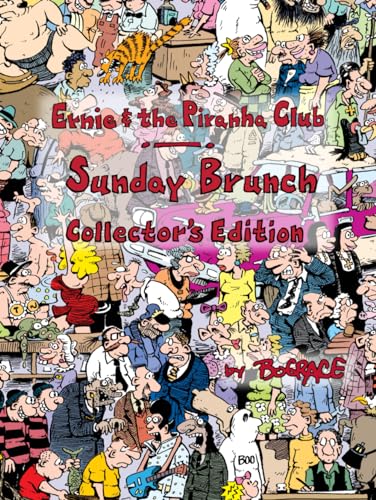 Ernie and the Piranha Club Sunday Brunch Collector's Edition (Ernie and the Piranha Club Sunday Brunch Collector's Editions, Band 1)