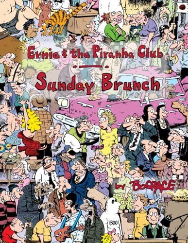 Ernie and the Piranha Club: Sunday Brunch