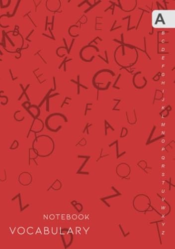 Vocabulary Notebook: A5 Medium Notebook 3 Columns with Alphabetical A-Z Tabs Printed | Massive Letter Design Red Vocabulary Notebook: A5 Medium Notebook 3 Columns with Alphabetical A-Z Tabs Printed | Massive Letter Design Red