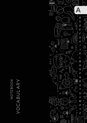 Vocabulary Notebook: B6 Small Notebook 3 Columns with Alphabetical A-Z Tabs Printed | Language Translation Process Design Black Vocabulary Notebook: B6 Small Notebook 3 Columns with Alphabetical A-Z Tabs Printed | Language Translation Process Design Black von Independently published