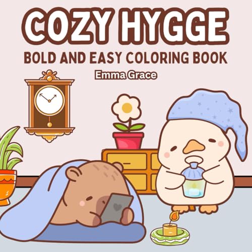 Cozy Hygge Bold and Easy Coloring Book von Independently published