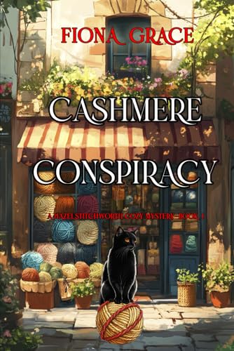 Cashmere Conspiracy (A Hazel Stitchworth Cozy Mystery—Book 1) von Fiona Grace