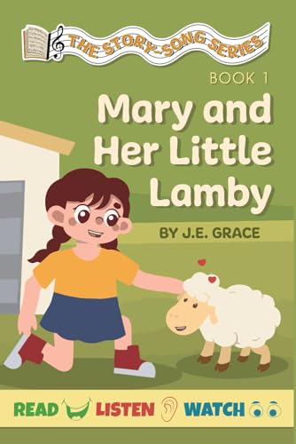 Mary and Her Little Lamby (Story-Song Series, Band 1) von Pine Book Writing