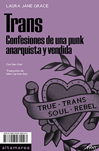 Trans: Confesiones de una punk anarquista y vendida (Sotavento, Band 5) von ALTAMAREA
