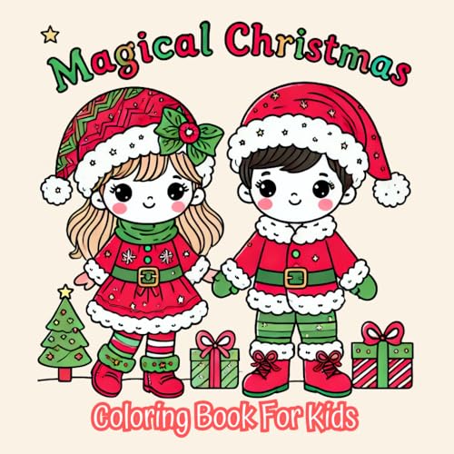Magical Christmas Coloring Book for Kids: Celebrate Christmas with Joyful Coloring : 50 Simple and Fun Coloring Pages for Ages 2-5 (Lily Grace's ... Collection For Ages 2-4, 3-8, 4-10, Band 2) von Independently published
