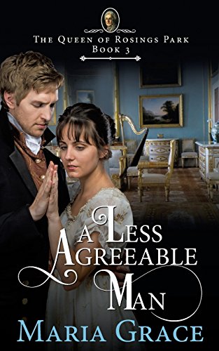 A Less Agreeable Man: A Pride and Prejudice Variation (The Queen of Rosings Park, Band 3) von White Soup Press