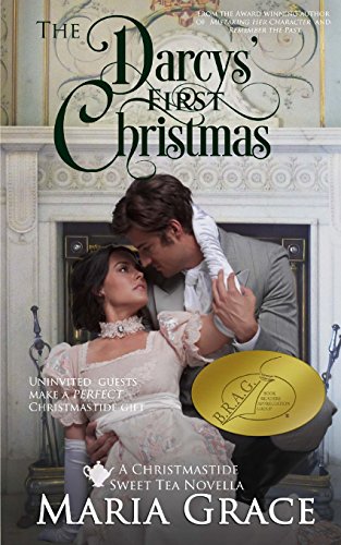 The Darcys' First Christmas: A Sweet Tea Novella; A Jane Austen sequel (Darcy Family Christmas, Band 2) von White Soup Press
