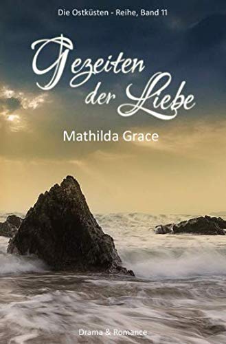 Gezeiten der Liebe: Sammelband (Die Ostküsten-Reihe, Band 11) von Independently published
