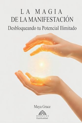 La Magia de la Manifestación: Desbloqueando tu Potencial Ilimitado von Imprint