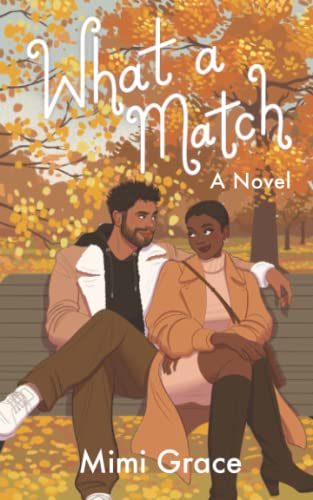 What a Match (Lovestruck, Band 2) von Library and Archives Canada