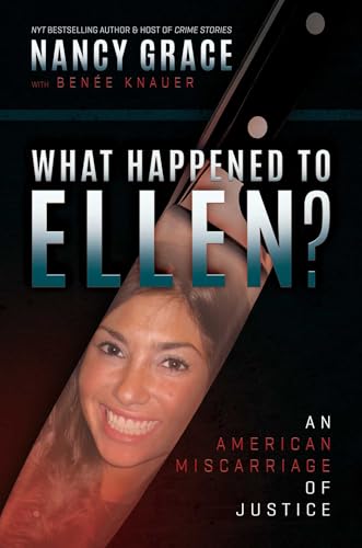 What Happened to Ellen?: An American Miscarriage of Justice von Regalo Press