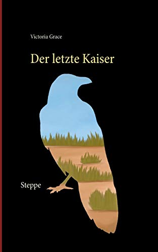 Der letzte Kaiser: Steppe von TWENTYSIX