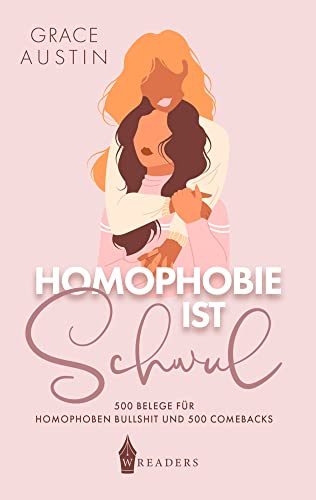 Homophobie ist schwul: 500 Belege für homophoben Bullshit und 500 Comebacks von NOVA MD