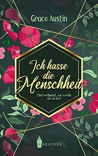 Ich hasse die Menschheit: Und verdammt, wie werde ich sie los? (Ich hasse die Menschheit - Band 2) von NOVA MD