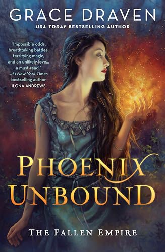 Phoenix Unbound (The Fallen Empire, Band 1)