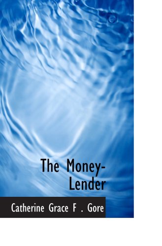 The Money-Lender von BiblioBazaar