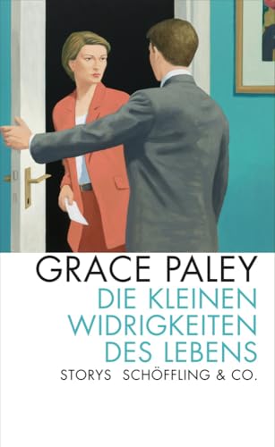 Die kleinen Widrigkeiten des Lebens: Storys von Schoeffling + Co.