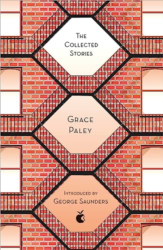 The Collected Stories of Grace Paley (Virago Modern Classics)