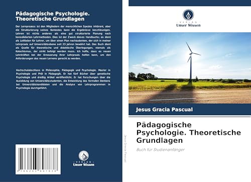 Pädagogische Psychologie. Theoretische Grundlagen: Buch für Studienanfänger von Verlag Unser Wissen