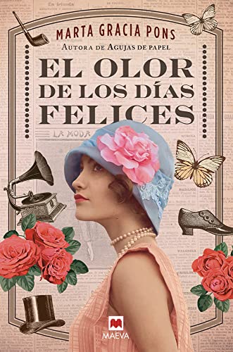 El olor de los días felices (Grandes Novelas) von Maeva