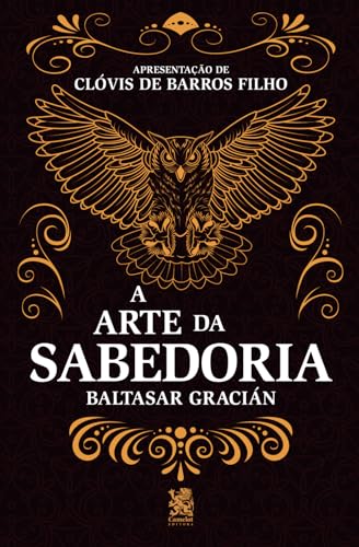 A Arte da Sabedoria A Arte da Sabedoria von Camelot Editora