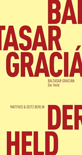 Der Held (Fröhliche Wissenschaft) von Matthes & Seitz Verlag