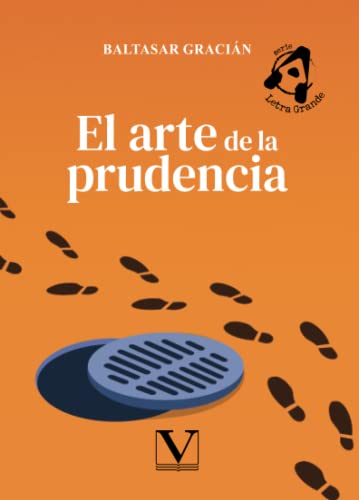 El arte de la prudencia (Ensayo, Band 1) von Publicacions de la Universitat de València