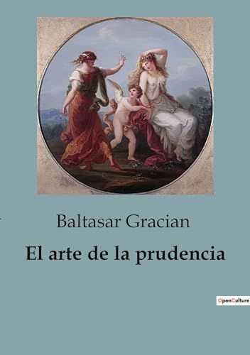 El arte de la prudencia El arte de la prudencia von Culturea