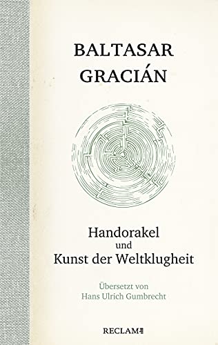 Handorakel und Kunst der Weltklugheit Handorakel und Kunst der Weltklugheit
