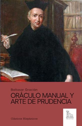 Oráculo Manual y arte de prudencia Oráculo Manual y arte de prudencia von Independently published