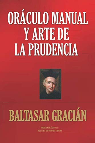 Oráculo manual y arte de la prudencia (Biblioteca del Éxito, Band 134) von Independently published